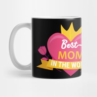 Best Mom In The World Mug